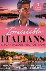 Irresistible Italians: A Scandalous Proposition