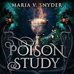 Poison Study (The Chronicles of Ixia, Book 1)