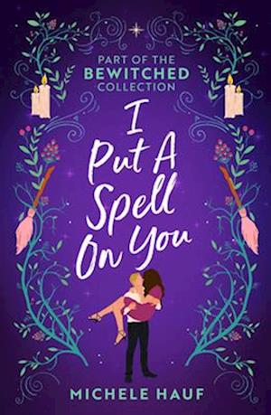 Bewitched: I Put A Spell On You