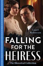 Historical Collection: Falling For The Heiress