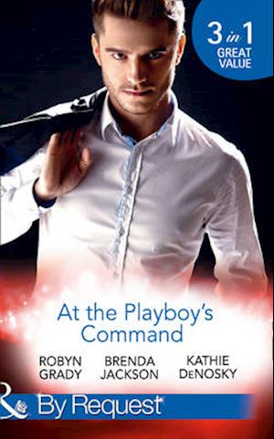 At the Playboy's Command