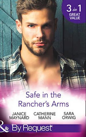 Safe In The Rancher's Arms