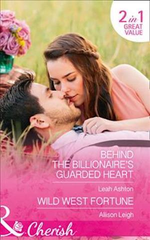 Behind The Billionaire's Guarded Heart