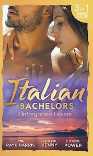 Italian Bachelors: Unforgotten Lovers