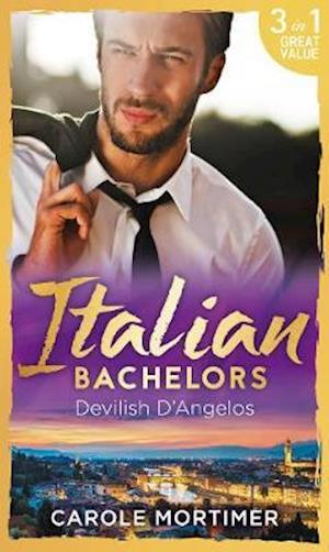 Italian Bachelors: Devilish D'angelos
