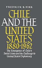 Chile and the United States 1880-1962