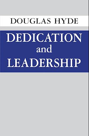 Dedication and Leadership