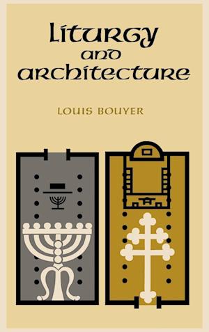 Liturgy and Architecture