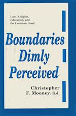 Boundaries Dimly Perceived