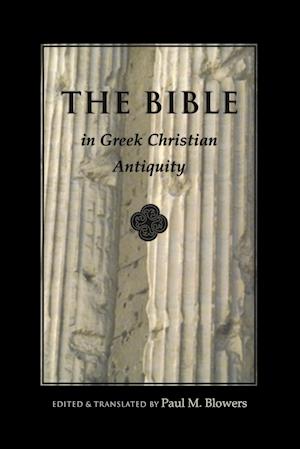 Bible In Greek Christian Antiquity