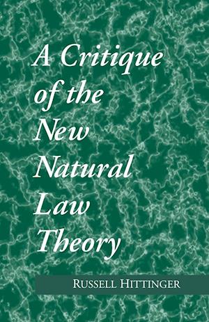 Critique of the New Natural Law Theory