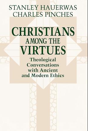 Christians among the Virtues