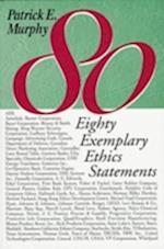 Eighty Exemplary Ethics Statements