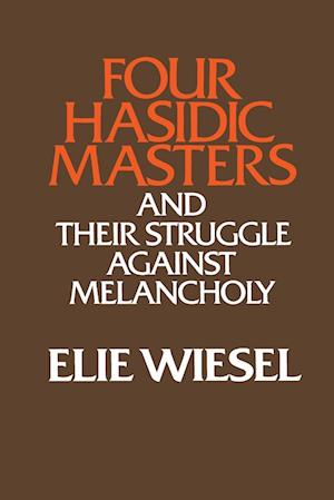 Four Hasidic Masters and their Struggle against Melancholy