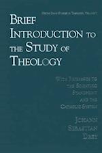 Brief Introduction to the Study of Theology