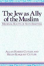 The Jew as Ally of the Muslim