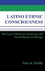 Latino Ethnic Consciousness