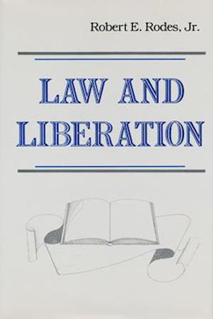 Rodes, R:  Law and Liberation