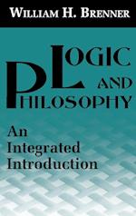 Logic and Philosophy: An Integrated Introduction 