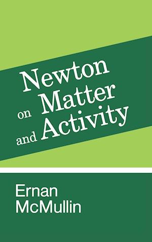 Newton on Matter and Activity