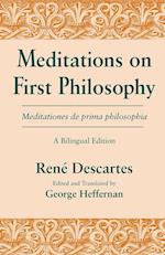 Meditations on First Philosophy/ Meditationes de prima philosophia