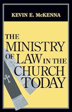 The Ministry of Law in the Church Today