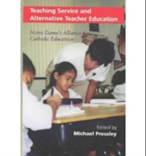 Teaching Service and Alternative Teacher Education