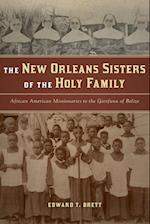 The New Orleans Sisters of the Holy Family