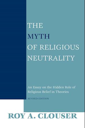 The Myth of Religious Neutrality, Revised Edition