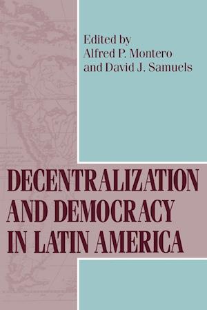 Decentralization and Democracy in Latin America