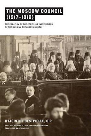 The Moscow Council (1917-1918)