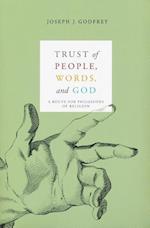 Trust of People, Words, and God
