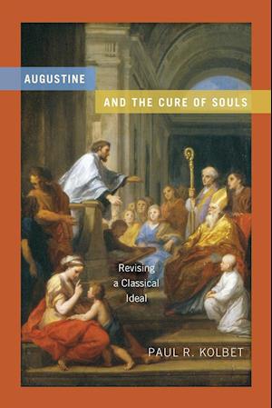 Augustine and the Cure of Souls