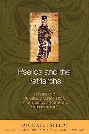 Psellos and the Patriarchs