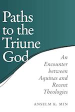 PATHS TO THE TRIUNE GOD