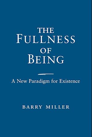 The Fullness of Being