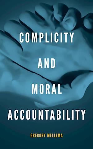 Complicity and Moral Accountability