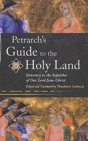 Petrarch’s Guide to the Holy Land