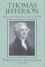 Thomas Jefferson and the Politics of Nature