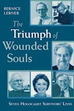 Lerner, B:  The Triumph of Wounded Souls