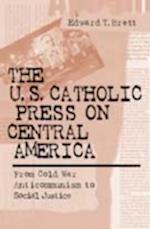 U.S. Catholic Press On Central America
