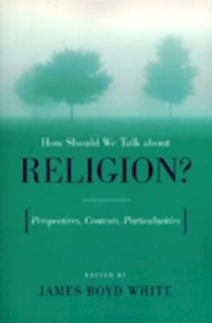 How Should We Talk about Religion?