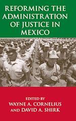 Reforming the Administration of Justice in Mexico