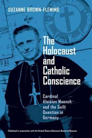 Holocaust and Catholic Conscience