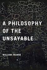 Philosophy of the Unsayable
