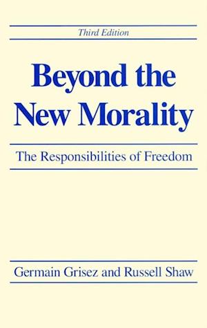 Beyond the New Morality