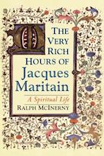 Very Rich Hours of Jacques Maritain