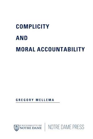 Complicity and Moral Accountability