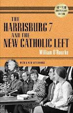 Harrisburg 7 and the New Catholic Left