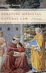 Debating Medieval Natural Law